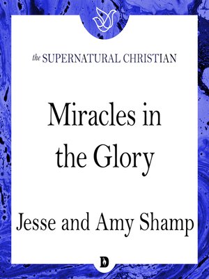 cover image of Miracles in the Glory